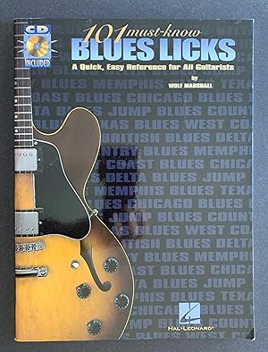 101 Must-Know Blues Licks - A qicxk, easy reference for all guitarists (CD included)