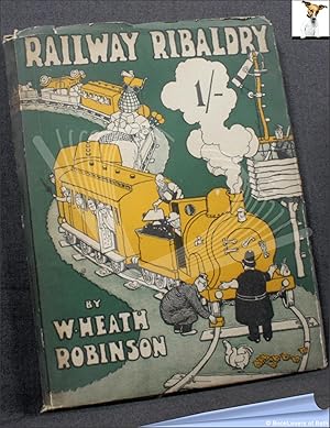 Bild des Verkufers fr Railway Ribaldry: Being 96 Pages of Railway Humour zum Verkauf von BookLovers of Bath