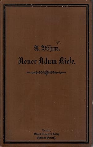 Immagine del venditore per Neuer Adam Riese - Allgemeiner deutscher Rechenlehrer; Ein Unterweisung zum Selbstunterricht fr jedermann und zum Gebrauch in Fortbildungsschulen bearbeitet von A. Bhme, weiland kniglicher Seminarlehrer - 10. vermehrte und verbesserte Auflage 1893, besorgt von K. Schaeffer, kniglicher Seminarlehrer - Mit 30 erluternden Abbildungen venduto da Walter Gottfried