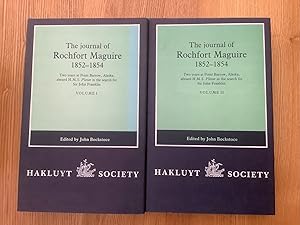 The Journal of Rochfort Maguire, 1852-1854: Volumes I-II: Two Years at Point Barrow, Alaska Aboar...