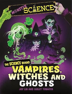 Seller image for Monster Science: The Science Behind Vampires, Witches and Ghosts (Hardcover) for sale by Grand Eagle Retail
