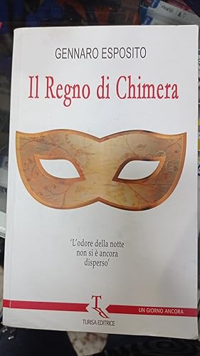 Seller image for Il regno di chimera (Un giorno ancora) for sale by Libreria D'Agostino