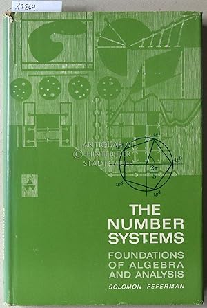 Seller image for The Numer System: Foundations of Algebra and Analysis.[= Addison-Wesley Series in Mathematics] for sale by Antiquariat hinter der Stadtmauer