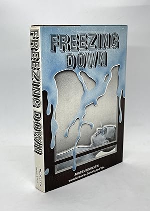 Freezing Down (First U.S. Edition)