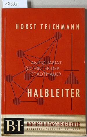 Seller image for Halbleiter. [= B.I. Hochschultaschenbcher, 21] for sale by Antiquariat hinter der Stadtmauer