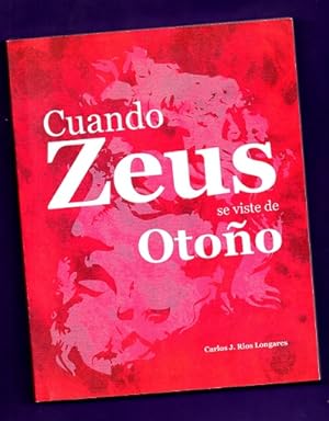 Imagen del vendedor de CUANDO ZEUS SE VISTE DE OTOO. a la venta por Librera DANTE