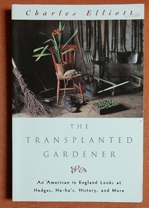 Image du vendeur pour Transplanted Gardener mis en vente par GuthrieBooks