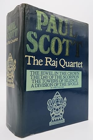 Imagen del vendedor de THE RAJ QUARTET: THE JEWEL IN THE CROWN, THE DAY OF THE SCORPION, THE TOWERS OF SILENCE & A DIVISION OF THE SPOILS (IN ONE VOLUME) (DJ Protected by a Clear, Acid-Free Mylar Cover) a la venta por Sage Rare & Collectible Books, IOBA