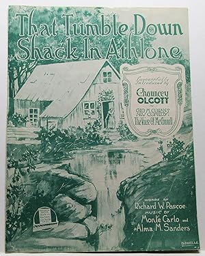 Imagen del vendedor de That Tumble Down Shack In Athlone (Successfully Introduced by Chauncey OLCOTT IN GEO. M. COHAN'S NEW COMEDY The Voice Of McConnell) a la venta por Rose City Books