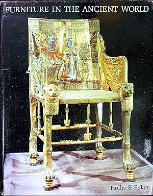 Bild des Verkufers fr Furniture in the Ancient World: Origins & Evolution 3100-475 B.C. zum Verkauf von Wonder Book
