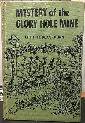 Seller image for Mystery of the Glory Hole Mine for sale by Red Feather Books