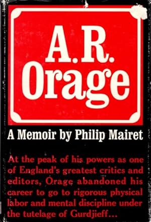 Seller image for A.R. ORAGE: A MEMOIR for sale by By The Way Books