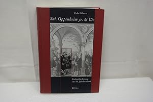 Sal. Oppenheim jr. & Cie. Kulturförderung im 19. Jahrhundert.