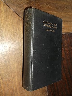 Seller image for G. Stanley Hall: A Biography of a Mind for sale by Barker Books & Vintage