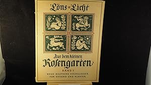 Bild des Verkufers fr Aus dem kleinen Rosengarten Band 1: Neue deutsche Volkslieder. zum Verkauf von Versandantiquariat Ingo Lutter