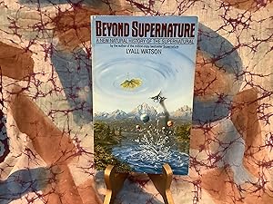 Seller image for Beyond Supernature: A New Natural History of the Supernatural for sale by Lifeways Books and Gifts