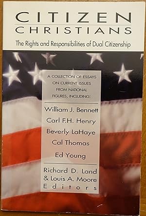 Citizen Christians: The Rights and Responsibilities of Dual Citizenship