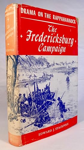 The Fredericksburg Campaign