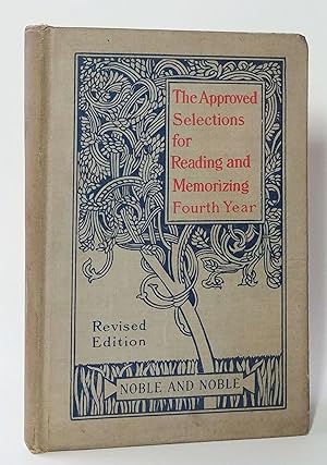 Image du vendeur pour Approved Selections for Supplementary Reading and Memorizing: Fourth Year mis en vente par E. M. Maurice Books, ABAA