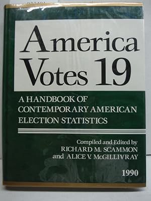 Seller image for America Votes 19 (America Votes: A Handbook of Contemporary Election Statistics) for sale by Imperial Books and Collectibles