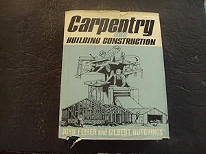 Seller image for Carpentry And Building Construction hc John Feirer 1981 Scribners for sale by Joseph M Zunno