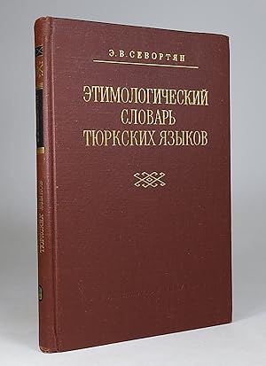 Etymological Dictionary of Turkic Languages: Common Turkic and Interturkic [Inter-Turkic] Stems S...