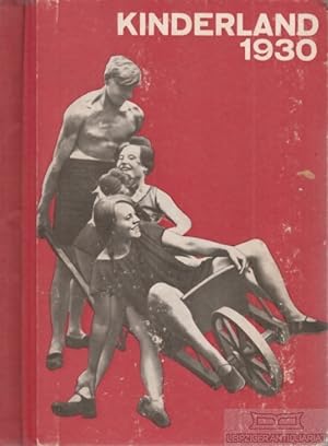 Kinderland 1930 Das Jahrbuch für Arbeiterkinder in Stadt und Land