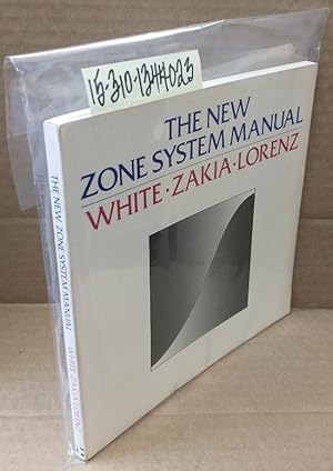 Seller image for The New Zone System Manual for sale by Second Story Books, ABAA