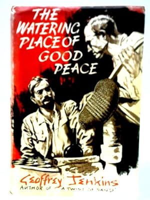 Seller image for The Watering Place Of Good Peace for sale by World of Rare Books