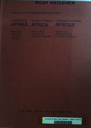 Bild des Verkufers fr Fachkatalog Afrika: BAND 10/2: Ostafrika II (Tanzania, Uganda)/ Subject Catalog Africa: East Africa II/ Catalogue-matires Afrique: Afrique de l'Est II. zum Verkauf von books4less (Versandantiquariat Petra Gros GmbH & Co. KG)