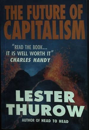 Seller image for The Future of Capitalism: How Today's Economic Forces Shape Tomorrow's World for sale by books4less (Versandantiquariat Petra Gros GmbH & Co. KG)