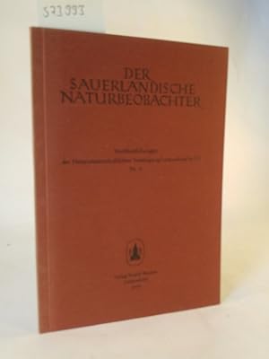 Imagen del vendedor de Der Sauerlndische Naturbeobachter Nr. 5 Else - und stertal in ihrer morphologischen Entwicklung / Armin Born Die Wanderfalken Sdwestfalens / Carl Demandt / a la venta por ANTIQUARIAT Franke BRUDDENBOOKS