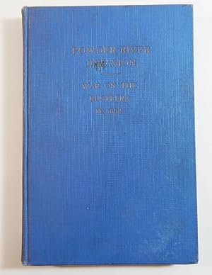 Powder River Invasion: War on the Rustlers in 1892