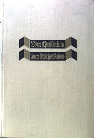 Bild des Verkufers fr Vom Christentum zum Reiche Gottes. zum Verkauf von books4less (Versandantiquariat Petra Gros GmbH & Co. KG)