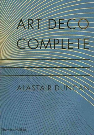 Seller image for Art Deco Complete : The Definitive Guide to the Decorative Arts of the 1920s and 1930s for sale by GreatBookPrices