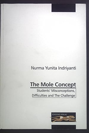 Seller image for The Mole Concept: Students' Misconceptions, Difficulties and The Challenge for sale by books4less (Versandantiquariat Petra Gros GmbH & Co. KG)
