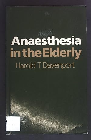 Imagen del vendedor de Anaesthesia in the Elderly a la venta por books4less (Versandantiquariat Petra Gros GmbH & Co. KG)