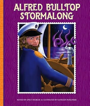 Seller image for Alfred Bulltop Stormalong for sale by GreatBookPricesUK