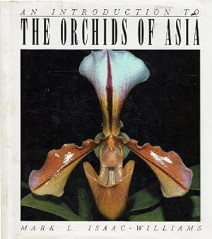 Imagen del vendedor de An Introduction To The Orchids Of Asia a la venta por Marlowes Books and Music