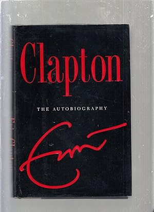 Imagen del vendedor de Clapton: The Autobiography a la venta por Old Book Shop of Bordentown (ABAA, ILAB)