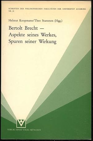 Seller image for Bertolt Brecht - Aspekte seines Werkes, Spuren seiner Wirkung. Zweite, erweiterte Auflage. for sale by Antiquariat Dennis R. Plummer