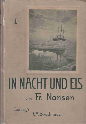 Image du vendeur pour IN NACHT UND EIS. DIE NORWEGIFDJE POLAREXPEDITION 1893-1896. mis en vente par Easton's Books, Inc.