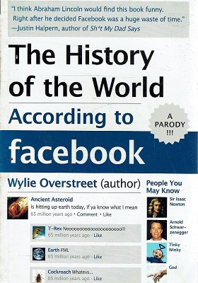 The History Of The World According To Facebook