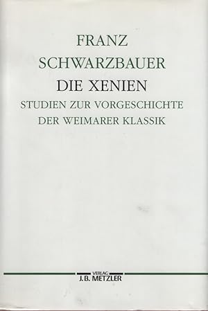 Die Xenien: Studien zur Vorgeschichte der Weimarer Klassik. Germanistische Abhandlungen 72.