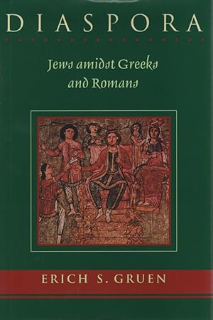 Imagen del vendedor de Diaspora. Jews amidst Greeks and Romans. a la venta por Fundus-Online GbR Borkert Schwarz Zerfaß