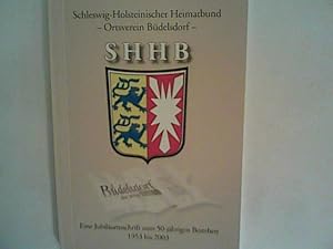 Imagen del vendedor de Schleswig-Holsteinischer Heimatbund SHHB. Eine Jubilumsschrift zum 50-jhrigen Bestehen 1953 bis 2003. a la venta por ANTIQUARIAT FRDEBUCH Inh.Michael Simon