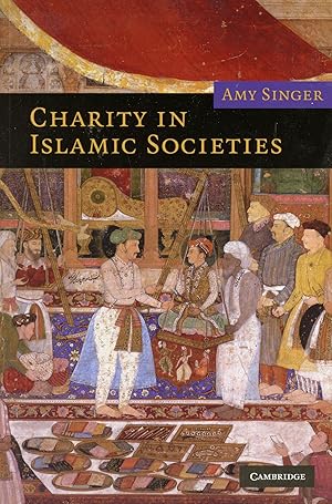 Immagine del venditore per Charity in Islamic Societies venduto da Bagatelle Books, IOBA