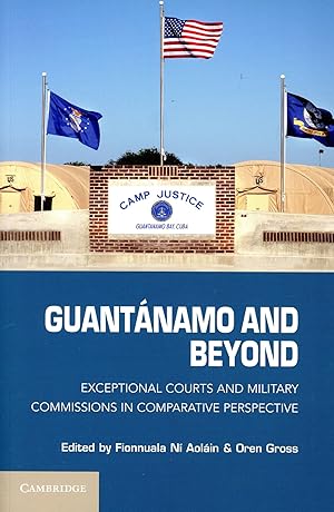 Seller image for Guantnao and Beyond: Exceptional Courts and Military Commissions in Comparative Perspective for sale by Bagatelle Books