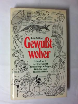 Gewußt woher : Ursprungshandbuch dt.-sprach. Wörter u. Redensarten.