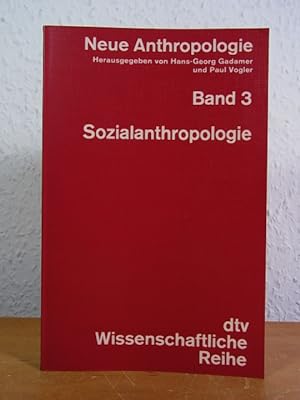 Imagen del vendedor de Sozialanthropologie (Neue Anthropologie Band 3) a la venta por Antiquariat Weber